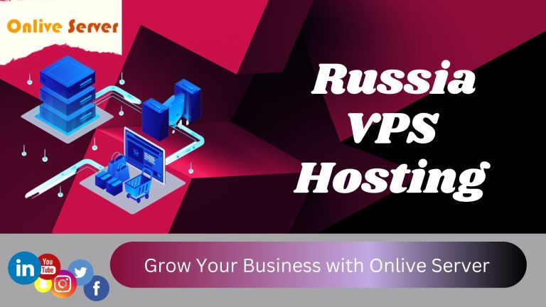 Increase Your Business Efficiency by Russia VPS Hosting