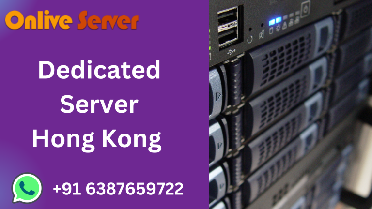 Why Your Company Require Dedicated Server Hong Kong?