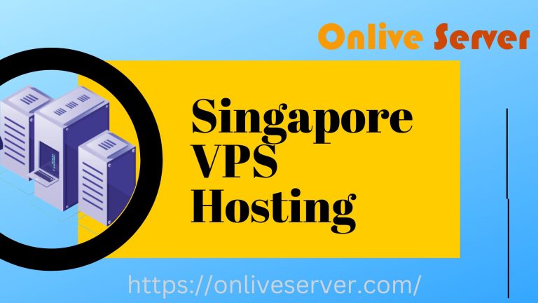 Singapore VSP server: A Businessman needs to set up their business