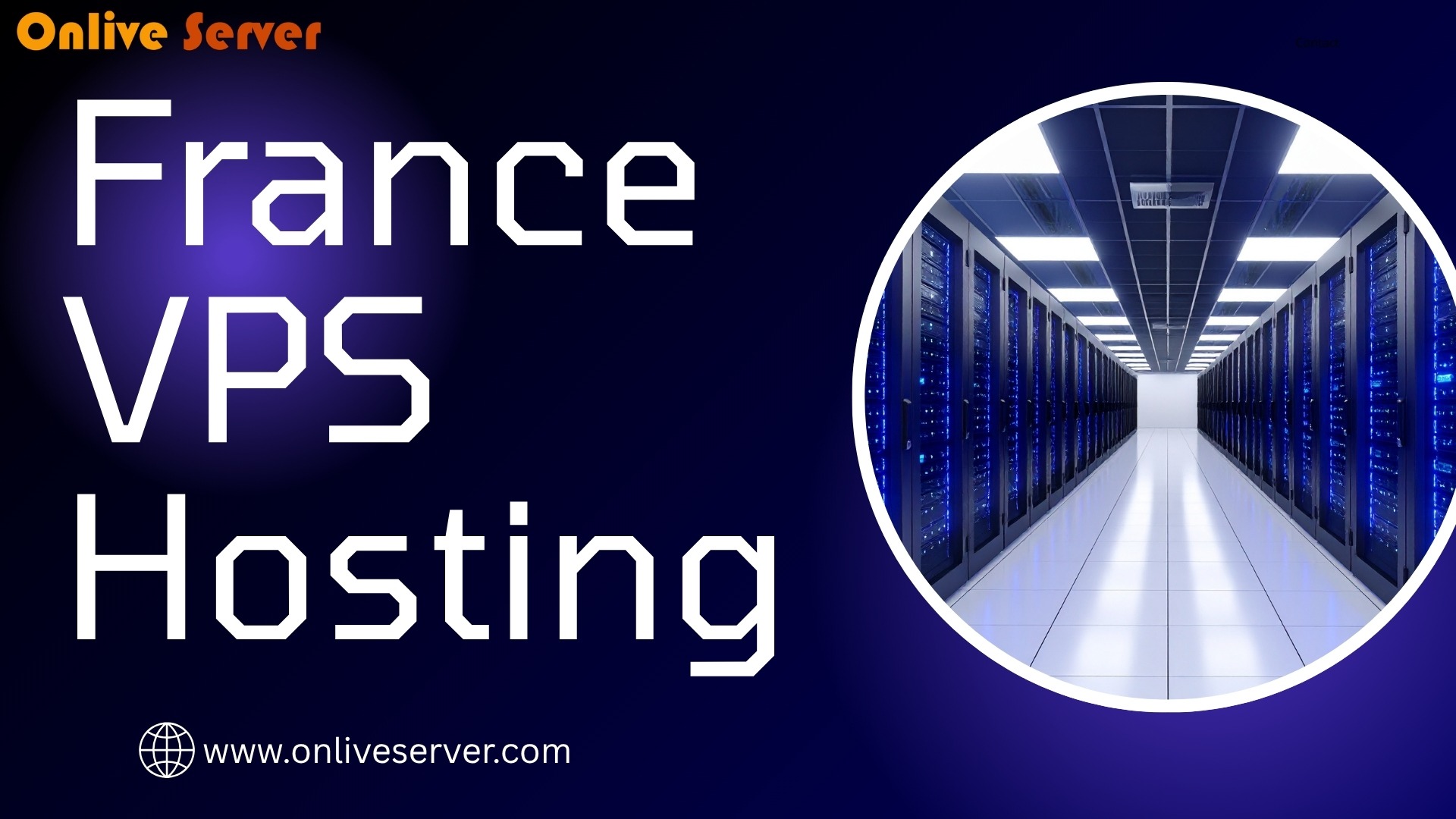 Choose France VPS Hosting Plans by Onlive Server