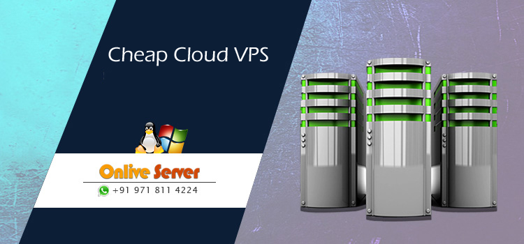 Get Cheap Cloud VPS By Onlive Server At Best Possible Price