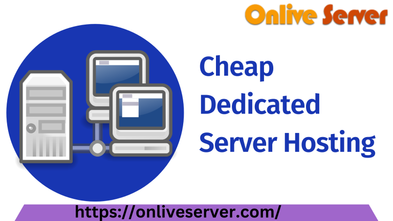 Superb Benefits Cheap Dedicated Server Hosting – Onlive Server