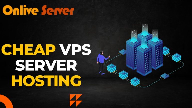 What is the Cheap VPS Server Hosting, Let’s Discuss?