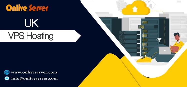 Get UK VPS Hosting Server with Amazing Support Services