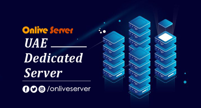 Find Your Ideal UAE Dedicated Server Solution with Onlive Server