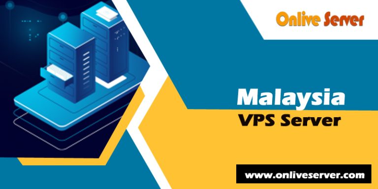 More Features of Malaysia VPS Server Plans with Onlive Server