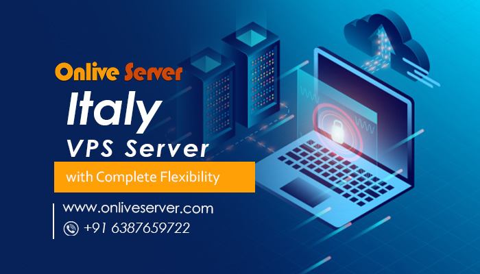 How to Host a Best Perfect Italy VPS Server