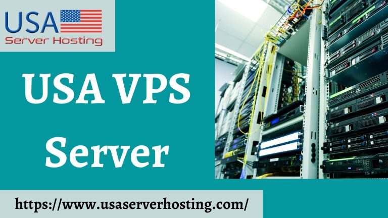 USA VPS Server: A Perfect Destination for Your Websites