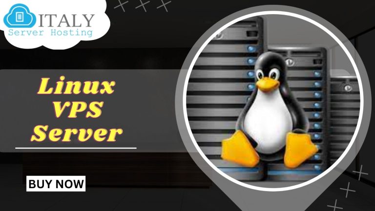 Linux VPS Server Best for Starting Business by Italy Server Hosting