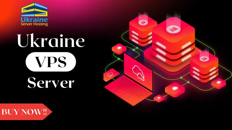 How to host your website safely and cheaply with a Ukraine VPS Server