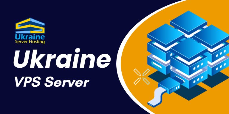 Ukraine VPS Server: The Only Guide You’ll Need for Business Success by Ukraine Server Hosting