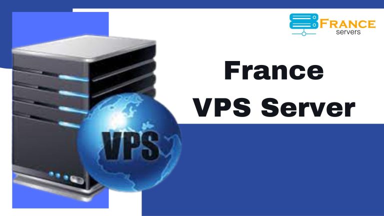 France VPS Server: Safe & reliable with the France Server reliability and performance