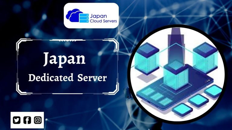 Choose the Best Japan Dedicated Server Provider for Your Business
