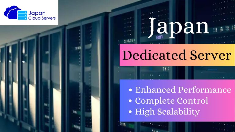 Japan Dedicated Server offers Fast Connection Speed with Smooth Data Transfer