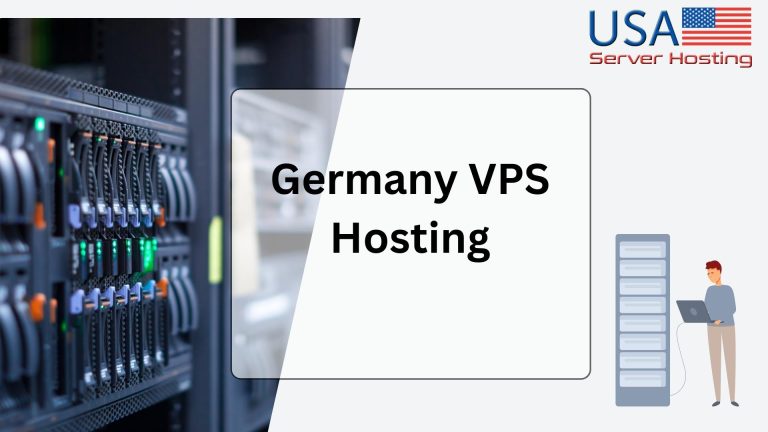Should You Choose The Germany VPS Hosting As Your Hosting Solution